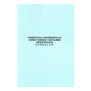 Darbuotojo supažindintų su darbo tvarkos taisyklėmis registravimo žurnalas